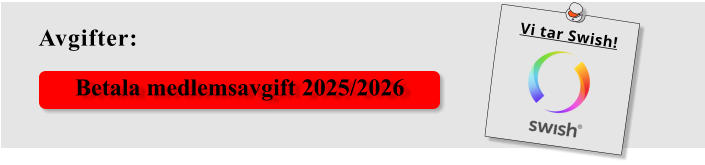 Vi tar Swish! Betala medlemsavgift 2025/2026 Avgifter: